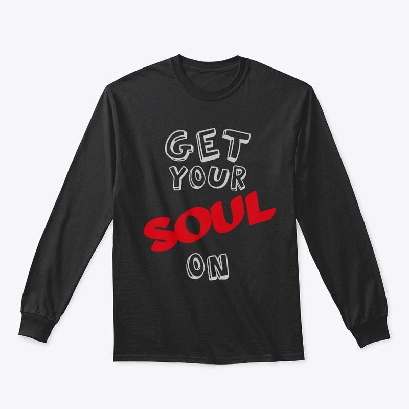 Get your Soul on 2